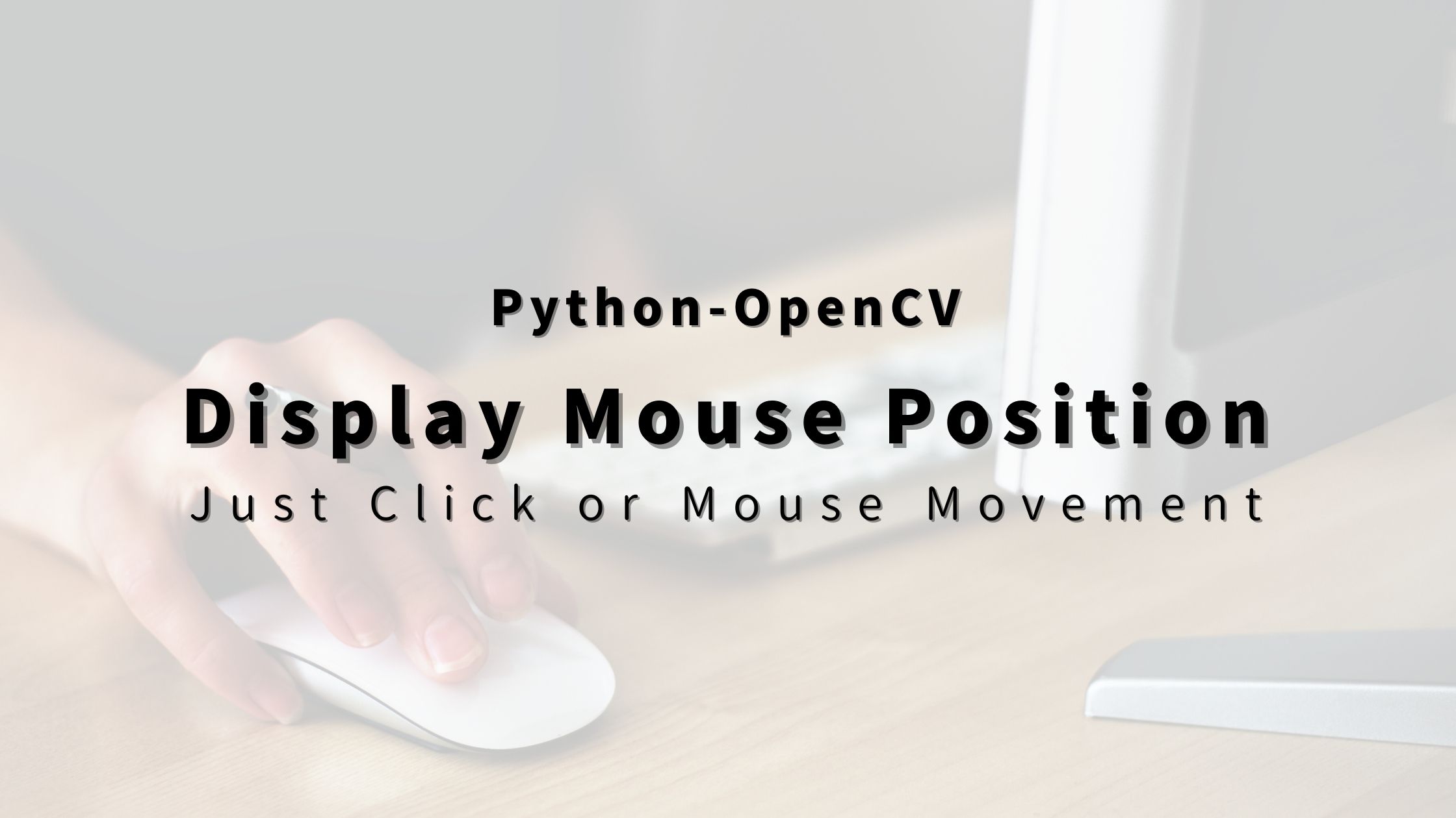 “Python-OpenCV” How to Display the Clicked Positional Coordinate on the ...