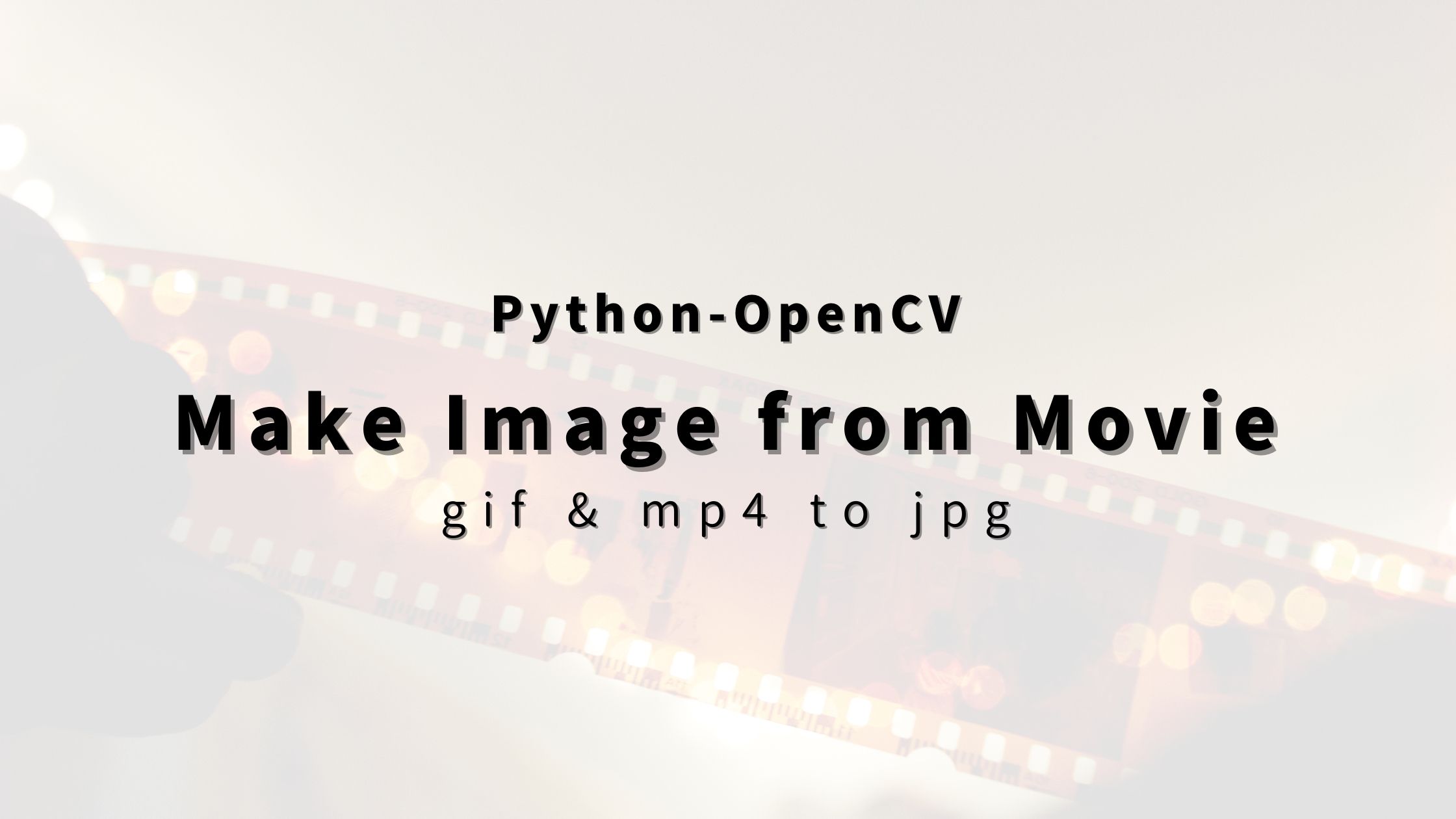 “Python-OpenCV” How to Make Images of Movie’s (gif&mp4) All Frame ...